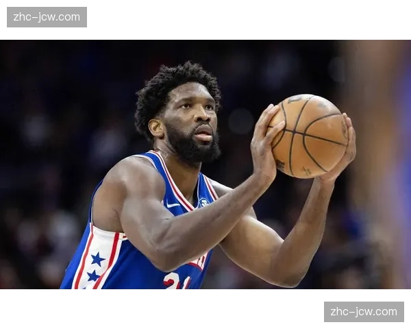 恩比德右膝胫骨伤势出战存疑 76人禁区统治力大幅下滑